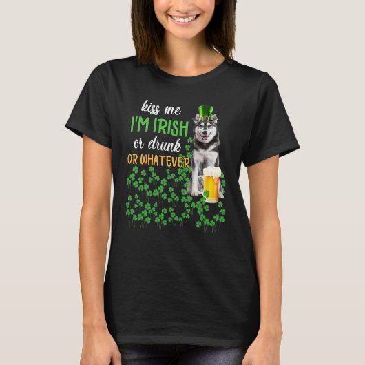 ハスキーキス私はアイリッシュか飲何か Tシャツ (正面)