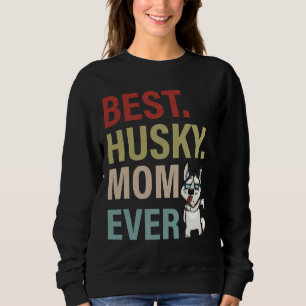 ハスキー最高のママEver Sidelian Husky Dog Mother Da スウェットシャツ