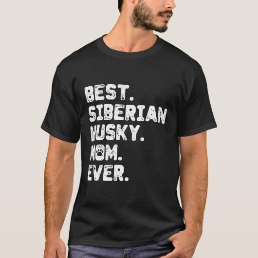 ハスキー最高のマー犬ママ Tシャツ (正面)