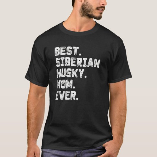 ハスキー最高のマー犬ママ Tシャツ (正面)