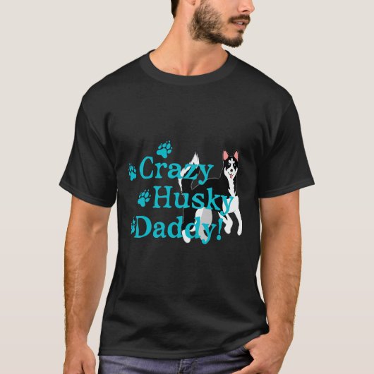 ハスキー熱狂するパパ Tシャツ (正面)