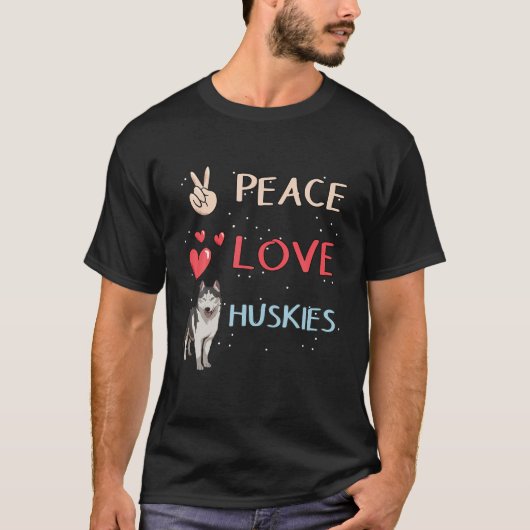 ハスキー犬のオーナーピースラブハスキーズ Tシャツ (正面)