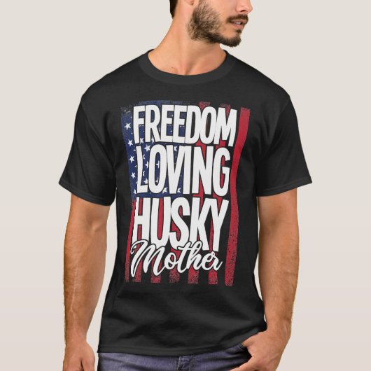 ハスキー犬の自由を愛するハスキーのお母さん Tシャツ (正面)