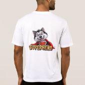 ハスキー・スーパーヒーロー: スーパードッグに会おう!" Tシャツ (裏面)