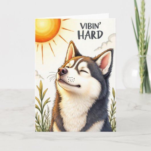 ハスキー「Vibin’ Hard」面白いグリーティングカード カード (正面)