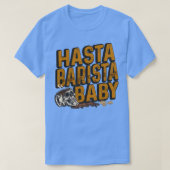 ハスタバリスタベビーフォーコーヒーラバーアンドバリスタ1 Tシャツ (デザイン正面)