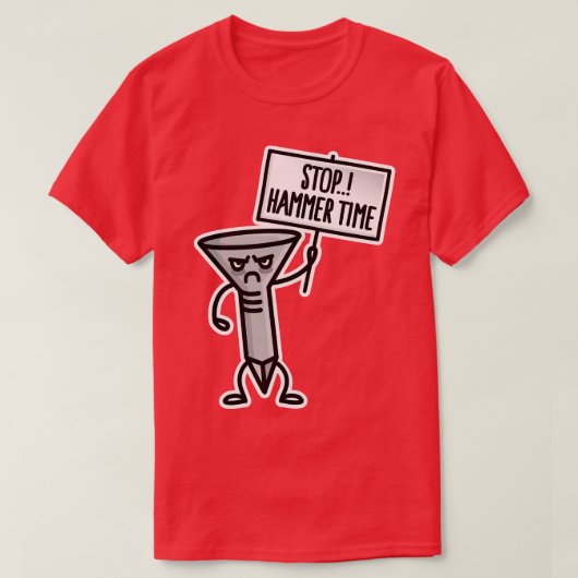 ハストップンマー時の大工の靴職人の上げ穴 Tシャツ (デザイン正面)