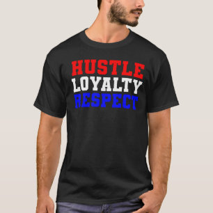 ハスルロイヤリティ敬意 Tシャツ