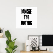 ハターを無視する ポスター (ホームオフィス)