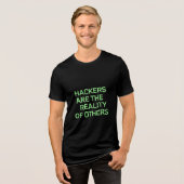 ハッカーは他人の現実Tシャツ トライブレンドTシャツ (正面全面)