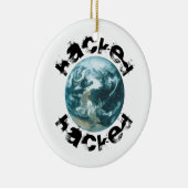 ハッキングされた惑星地球 セラミックオーナメント (右)