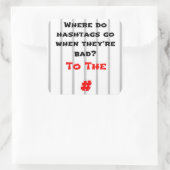 ハッシュタグが悪い時はどこへ行くの？ スクエアシール (バッグ)