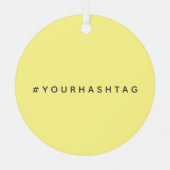 ハッシュタグ# |イエローソーシャルモダンメディアウイルス メタルオーナメント (正面)