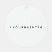 ハッシュタグ |トレンドモダンソーシャルメディア# メタルオーナメント (裏面)