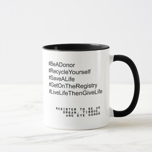 ハッシュタグBe A Donor Mug マグカップ (右)