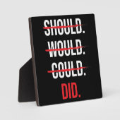 ハッスルのモチベーション – 行う必要がある フォトプラーク (正面)