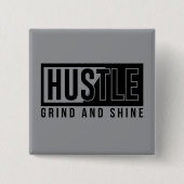ハッスルグラインドシャインやる気を起こさせる引用文 缶バッジ (正面)