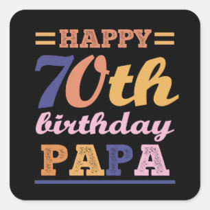 ハッピカラフルー70th誕生日パパことわざ引用文 スクエアシール