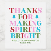 ハッピーなバチェロレッテパーティーを演出「Thanks For Making Spirits Bri ワインラベル (シングルラベル)