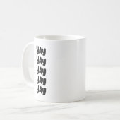 ハッピーアップリフモダンティングポジティヴおもしろいキュイイ コーヒーマグカップ (正面左)