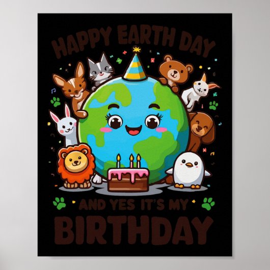 ハッピーアースデイ私のアースデイ生まれの誕生日 ポスター (正面)
