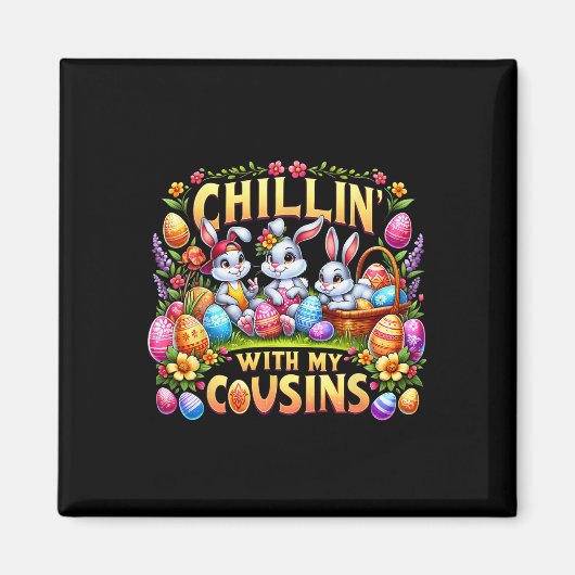 ハッピーイースターの日Chillin'私のいとこイースターダ マグネット (正面)
