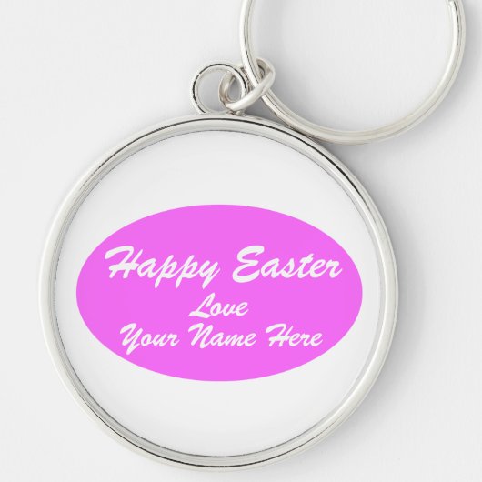 ハッピーイースター、愛、あなたの名前。ここ… キーホルダー (正面)