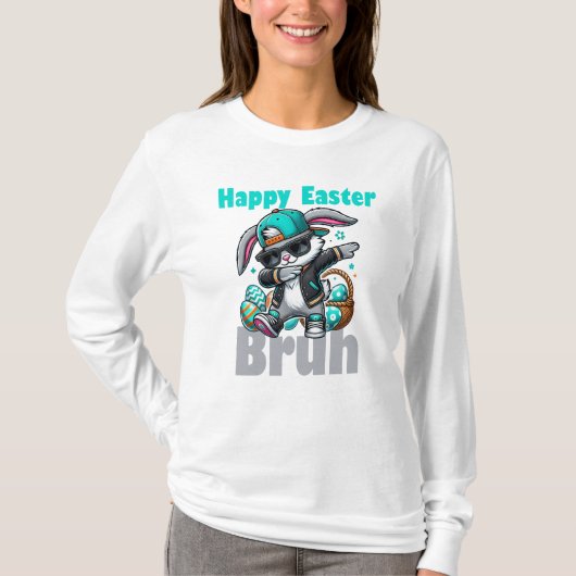 ハッピーイースターBruh イースターバニーDabbing Tシャツ (正面)