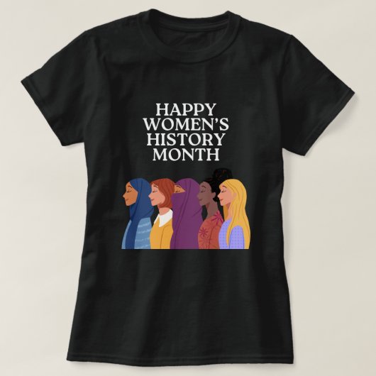 ハッピーウィメンズ歴史月間 Tシャツ (デザイン正面)