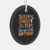 ハッピークリスマスとYes私の誕生日 ガラスオーナメント (正面右)