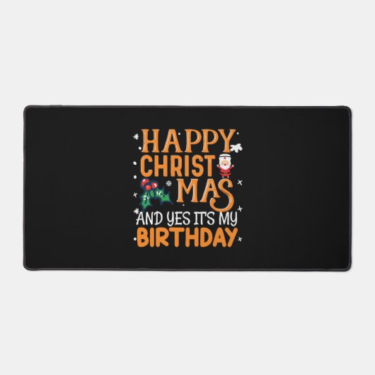 ハッピークリスマスとYes私の誕生日 デスクマット (正面)