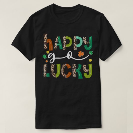 ハッピーゴーラッキーSt patricks dayヒョウラッキークローブ Tシャツ (デザイン正面)