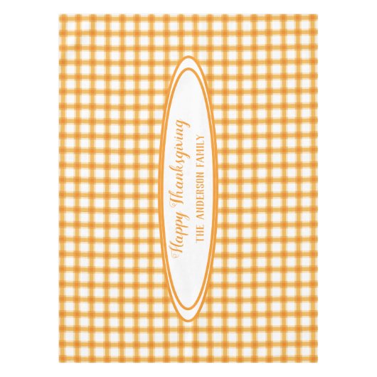 ハッピーサンクスギビング秋オレンジプレイドファミリー名 テーブルクロス (正面)