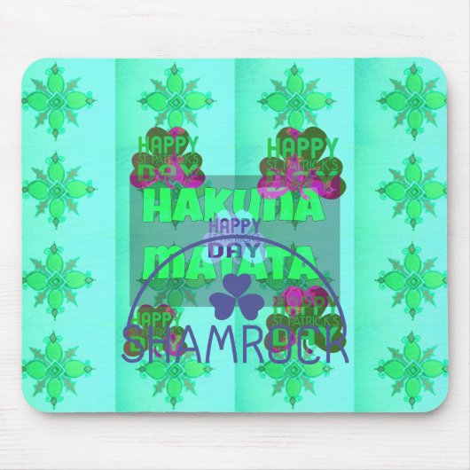 ハッピーサンパトリックの日ハクナマタアートプリント マウスパッド (正面)