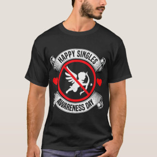 ハッピーシングルス認識度デイアンチキューピッドアンチ価数 Tシャツ
