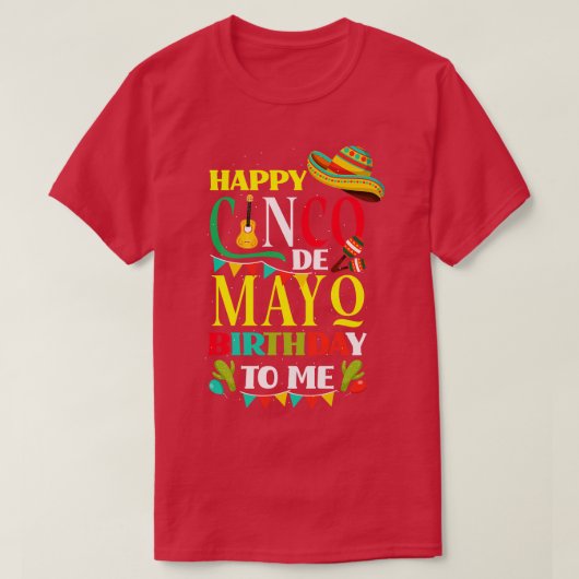 ハッピーシンコデマヨ誕生日へおもしろいメキシコH Tシャツ (デザイン正面)