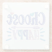 ハッピーステイを選前向き択して幸せを選ぶ ガラスコースター (裏面)