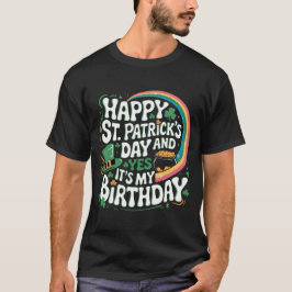 ハッピーセントパトリックの日とYesそのマイ誕生日 Tシャツ