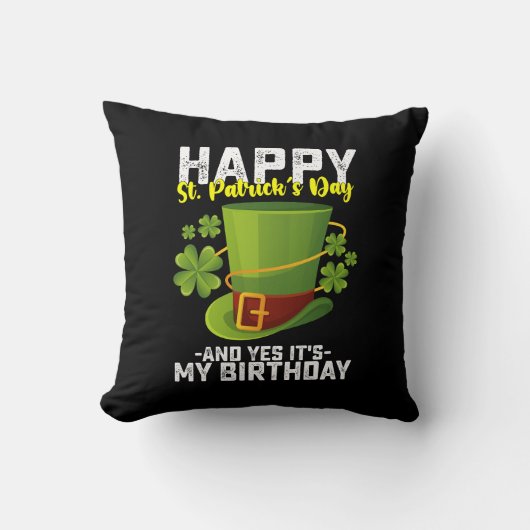 ハッピーセントパトリックの日とYesそれが私の誕生日 クッション (正面)