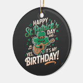 ハッピーセントパトリックの日とYesそれが私の誕生日 セラミックオーナメント (左)
