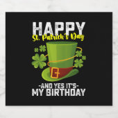 ハッピーセントパトリックの日とYesそれが私の誕生日 ビールラベル (シングルラベル)