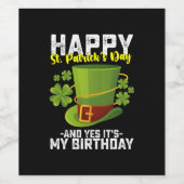 ハッピーセントパトリックの日とYesそれが私の誕生日 ワインラベル (シングルラベル)