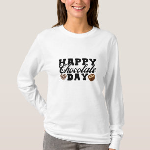 ハッピーチョコレートデー、チョコレートラバーの喜び Tシャツ