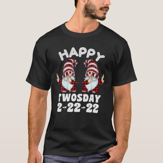 ハッピートゥオスデー2-22-2022 2格言愛好者 Tシャツ (正面)