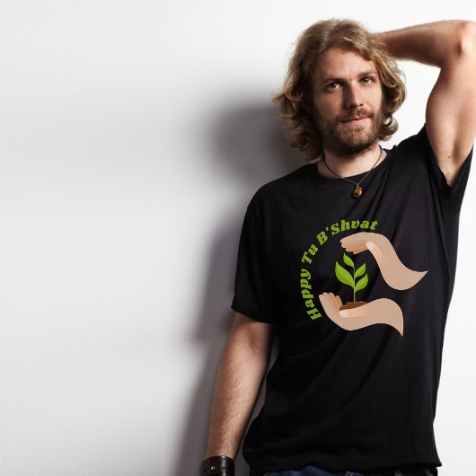 ハッピートゥB'shvat / Bshvat緑の植栽 Tシャツ