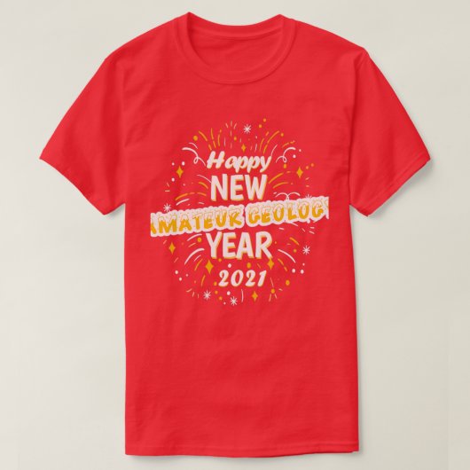 ハッピーニューアマチュア地質学年2021グリーティングギフト Tシャツ (デザイン正面)