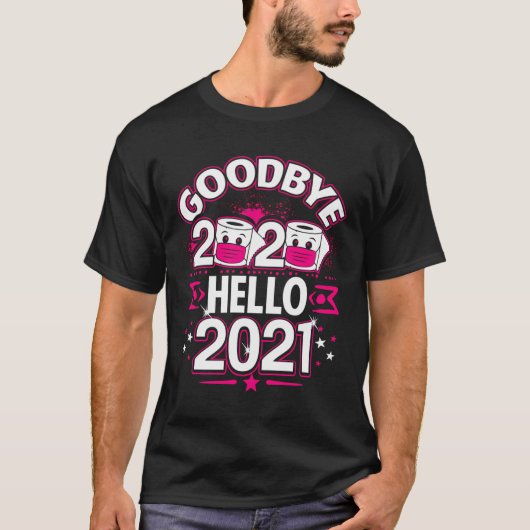 ハッピーニューイヤー2021さよなら2020おもしろいパーティーギフト Tシャツ (正面)