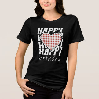 ハッピーハッピーバースデー トライブレンドTシャツ