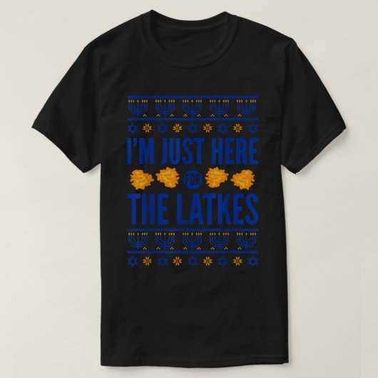 ハッピーハヌカーHappy Hanukkah Here For Latkes Hebrew Jewi Tシャツ (デザイン正面)