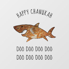 ハッピーハヌッカラッキーシャークドゥウウィンドウニクニクニクニク ウィンドウサイン